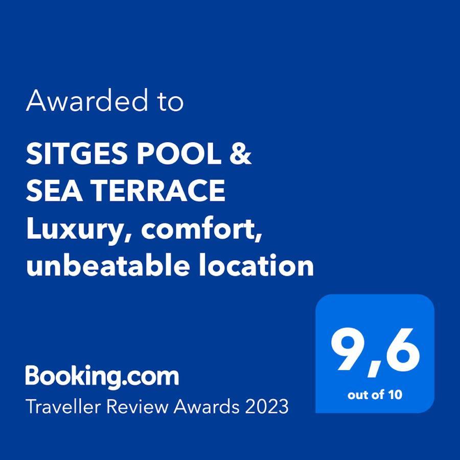 Sitges Pool & Sea Terrace Luxury, Comfort, Unbeatable Location Ngoại thất bức ảnh